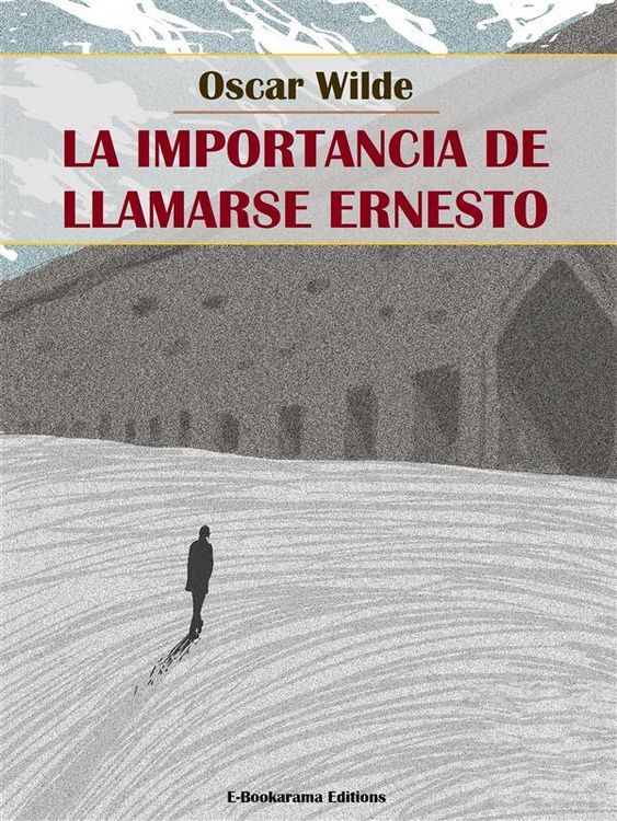 Produktbild: La importancia de llamarse Ernesto