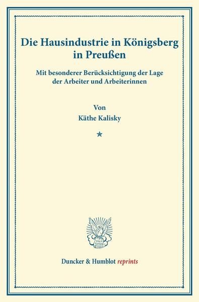 Produktbild: Die Hausindustrie in K&ouml;nigsberg i.Pr.