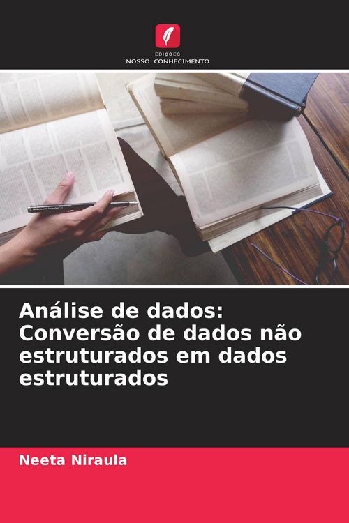 Produktbild: An&aacute;lise de dados: Convers&atilde;o de dados n&atilde;o estruturados em dados estruturados