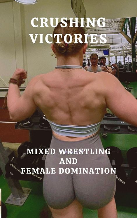 Produktbild: Crushing Victories Mixed Wrestling and Female Domination