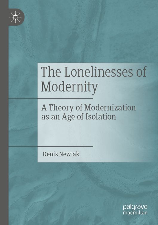 Produktbild: The Lonelinesses of Modernity