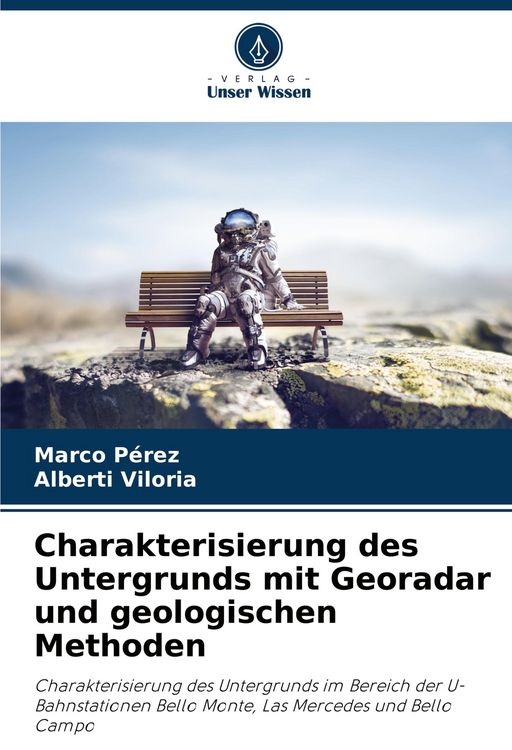 Produktbild: Charakterisierung des Untergrunds mit Georadar und geologischen Methoden