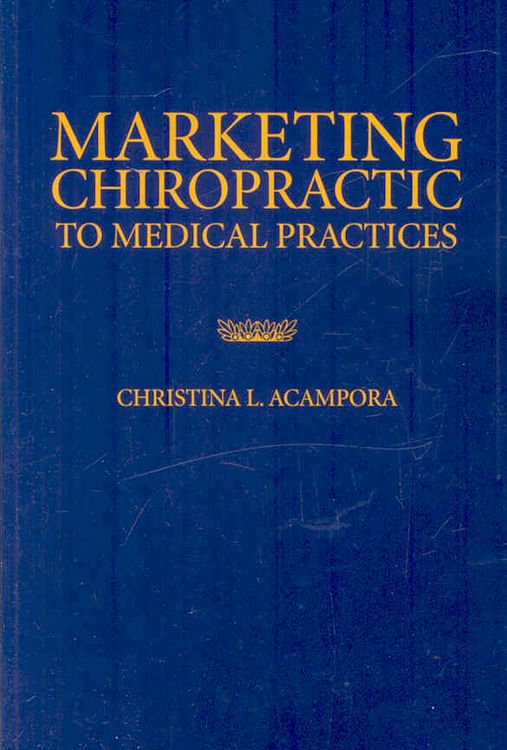 Produktbild: Marketing Chiropractic to Medical Practices