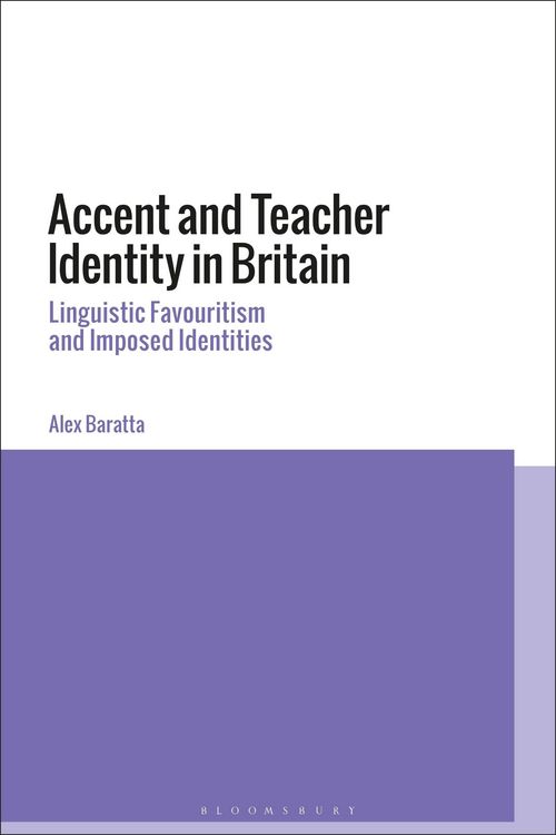Produktbild: Accent and Teacher Identity in Britain Linguistic Favouritism and Imposed Identities