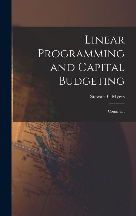 Produktbild: Linear Programming and Capital Budgeting