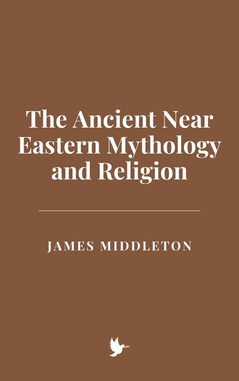 Produktbild: The Ancient Near Eastern Mythology and Religion