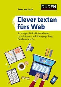 Produktbild: Duden Ratgeber &ndash; Clever texten f&uuml;rs Web