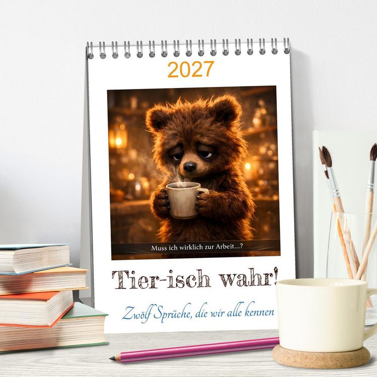 Produktbild: Tier-isch wahr! (Tischkalender 2027 DIN A5 hoch), CALVENDO Monatskalender