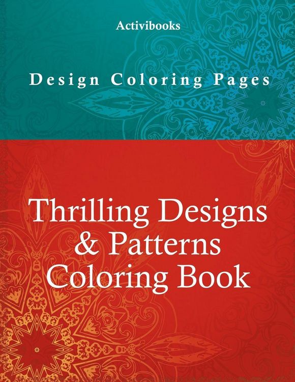 Produktbild: Thrilling Designs & Patterns Coloring Book - Design Coloring Pages