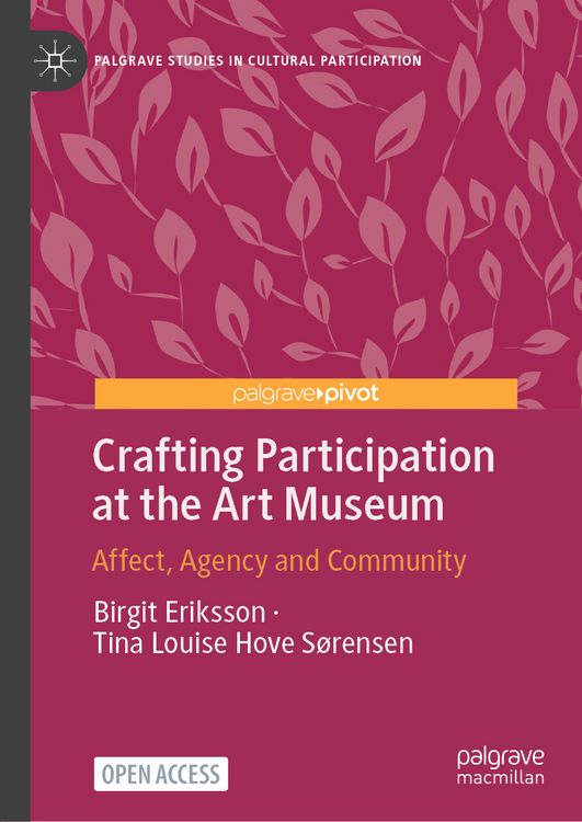 Produktbild: Crafting Participation at the Art Museum