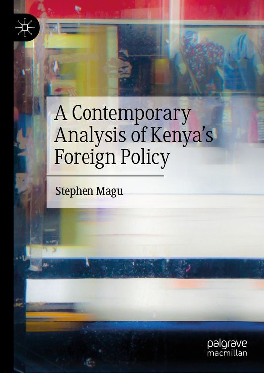 Produktbild: A Contemporary Analysis of Kenya&rsquo;s Foreign Policy