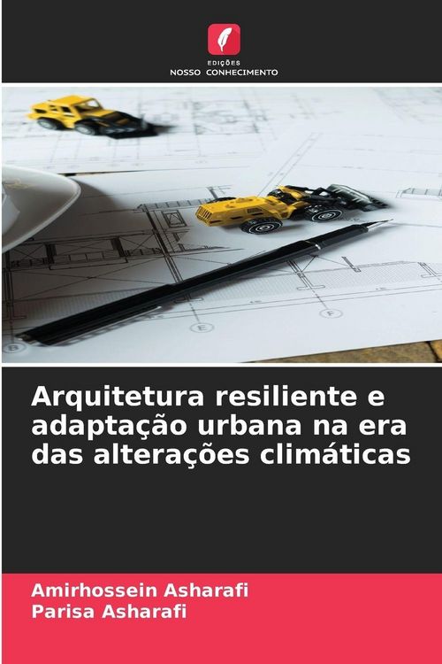 Produktbild: Arquitetura resiliente e adapta&ccedil;&atilde;o urbana na era das altera&ccedil;&otilde;es clim&aacute;ticas