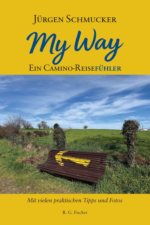 Produktbild: My Way &ndash; Ein Camino Reisef&uuml;hler