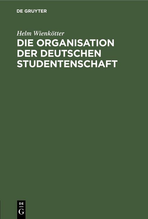 Produktbild: Die Organisation der deutschen Studentenschaft