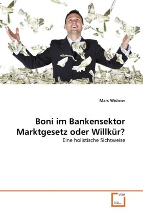 Produktbild: Widmer, M: Boni im Bankensektor Marktgesetz oder Willk&uuml;r?