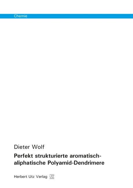 Produktbild: Perfekt strukturierte aromatisch-aliphatische Polyamid-Dendrimere