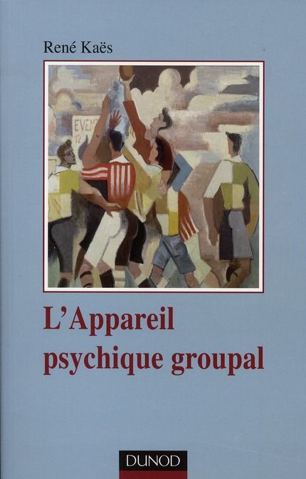 Produktbild: L'Appareil Psychique Groupal ; Constructions du Groupe (3e Edition)