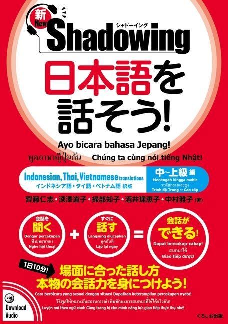 Produktbild: New-Shadowing: Let's Speak Japanese! Intermediate to Advanced Edition