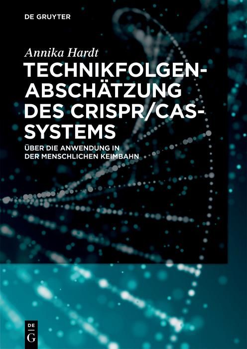 Produktbild: Technikfolgenabsch&auml;tzung des CRISPR/Cas-Systems