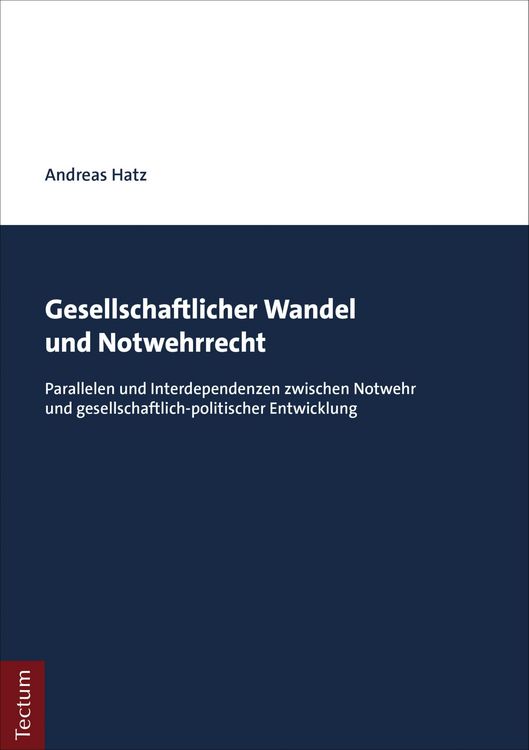 Produktbild: Gesellschaftlicher Wandel und Notwehrrecht