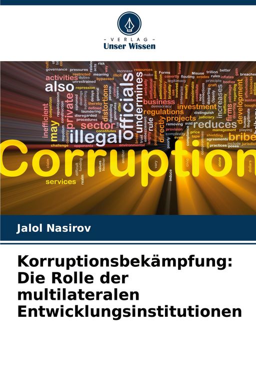 Produktbild: Korruptionsbek&auml;mpfung: Die Rolle der multilateralen Entwicklungsinstitutionen