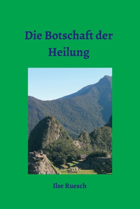 Produktbild: Die Botschaft der Heilung