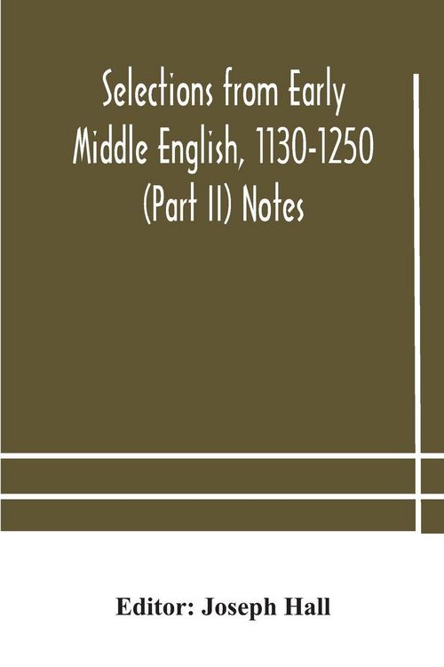 Produktbild: Selections From Early Middle English, 1130-1250 (Part Ii) Notes