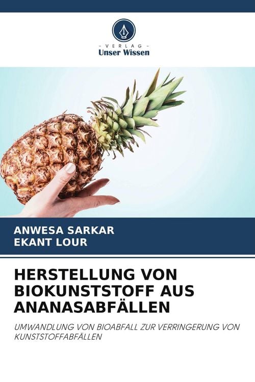 Produktbild: Herstellung von Biokunststoff Aus Ananasabf&auml;llen