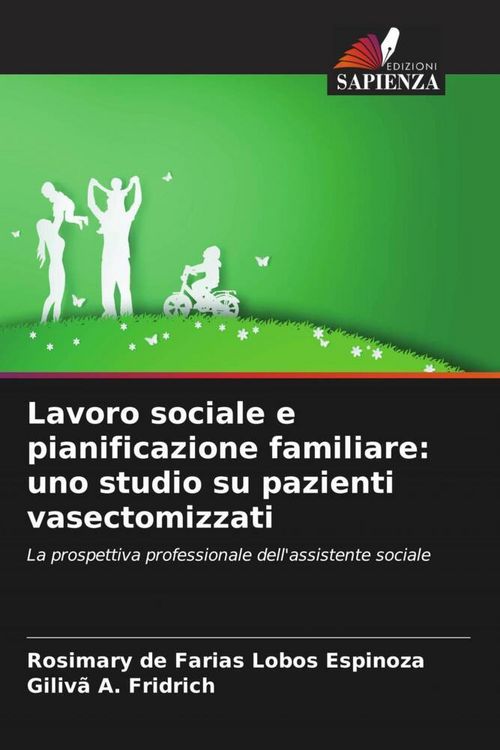 Produktbild: Lavoro sociale e pianificazione familiare: uno studio su pazienti vasectomizzati
