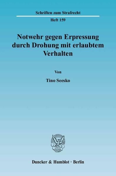 Produktbild: Notwehr gegen Erpressung durch Drohung mit erlaubtem Verhalten.
