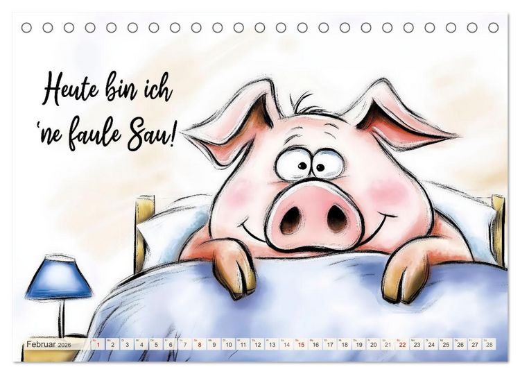 Produktbild: Saugute Schweinespr&uuml;che (Tischkalender 2026 DIN A5 quer), CALVENDO Monatskalender