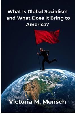 Produktbild: What Is Global Socialism and What Does It Bring to America