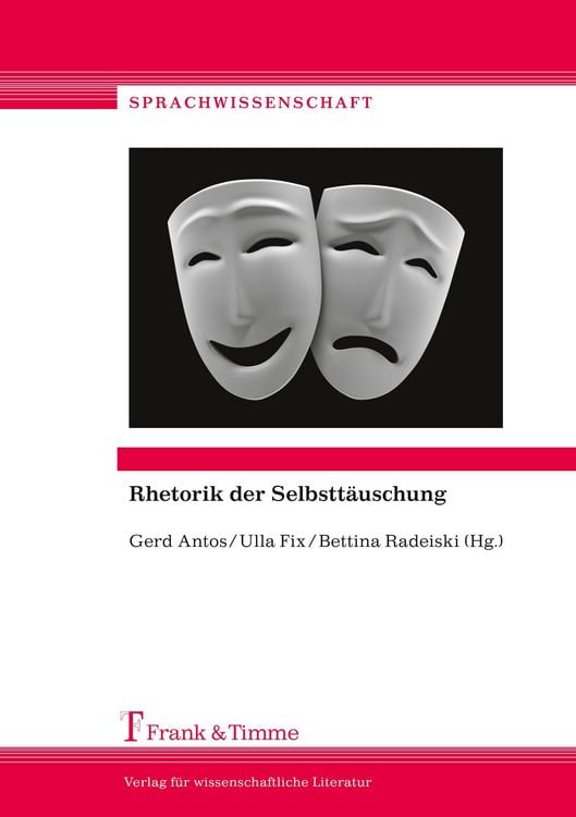 Produktbild: Rhetorik der Selbstt&auml;uschung