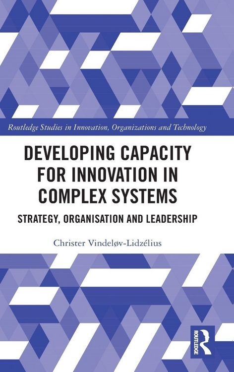 Produktbild: Developing Capacity for Innovation in Complex Systems