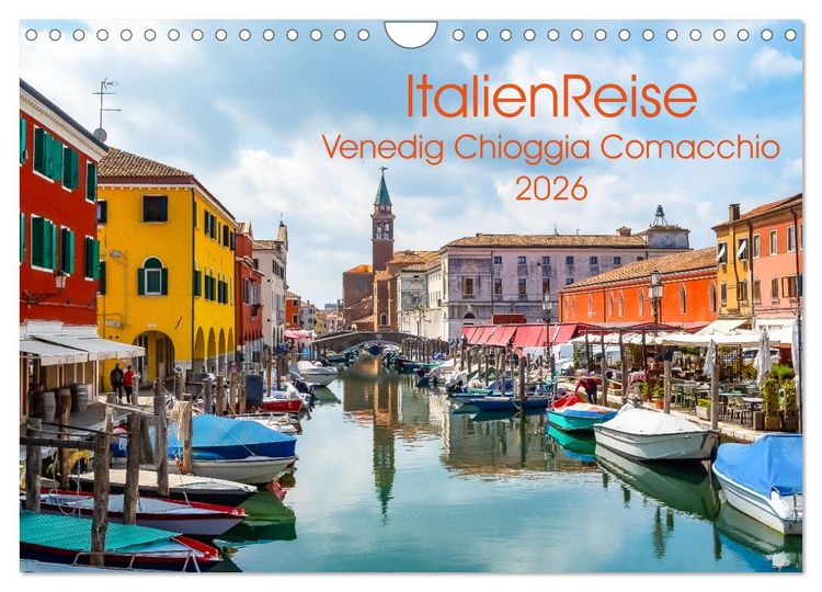 Produktbild: ItalienReise Venedig Chioggia Comacchio (Wandkalender 2026 DIN A4 quer), CALVENDO Monatskalender