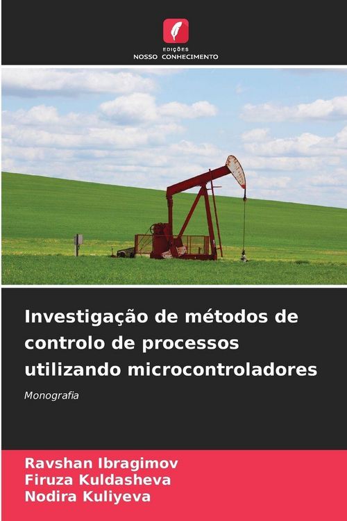 Produktbild: Investiga&ccedil;&atilde;o de m&eacute;todos de controlo de processos utilizando microcontroladores