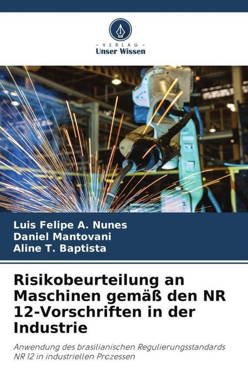 Produktbild: Risikobeurteilung an Maschinen gem&auml;&szlig; den NR 12-Vorschriften in der Industrie