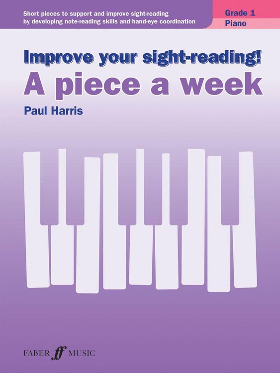 Produktbild: Improve your sight-reading! A piece a week Piano Grade 1