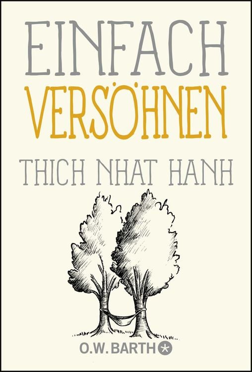 Bild vom Artikel Einfach versöhnen vom Autor Thich Nhat Hanh