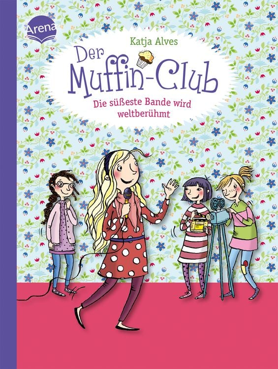 Produktbild: Die s&uuml;&szlig;este Bande wird weltber&uuml;hmt / Der Muffin-Club Band 6