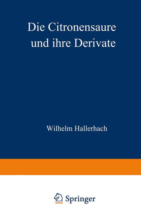 Produktbild: Die Citronens&auml;ure und ihre Derivate