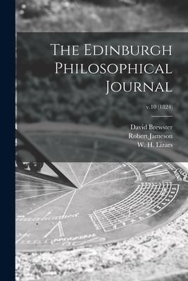 Produktbild: The Edinburgh Philosophical Journal; v.10 (1824)