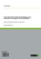 Produktbild: Unterrichtseinheit: Politische Beteiligung in der Gemeinde, in der Region und im Bundesland