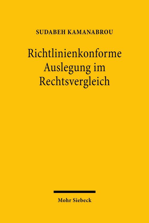 Produktbild: Richtlinienkonforme Auslegung im Rechtsvergleich
