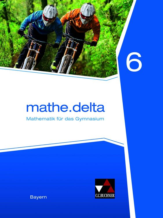 Produktbild: mathe.delta &ndash; Bayern / mathe.delta Bayern 6