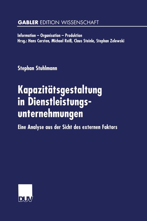 Produktbild: Kapazitätsgestaltung in Dienstleistungsunternehmungen