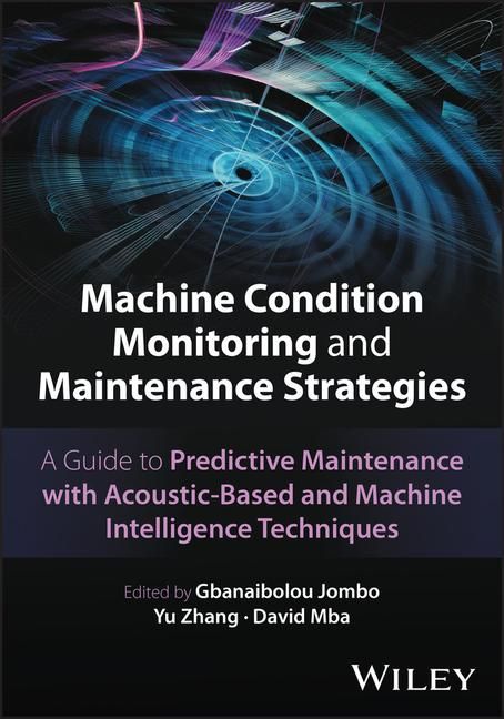 Produktbild: Machine Condition Monitoring and Maintenance Strategies