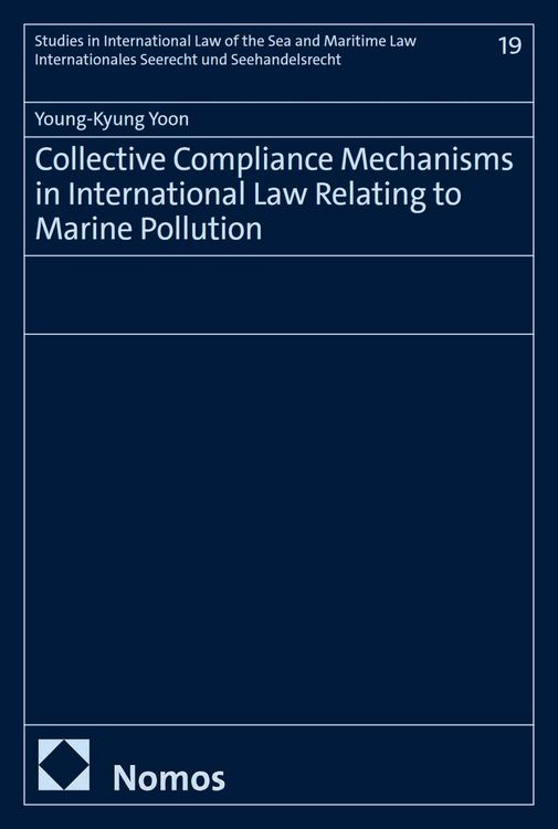 Produktbild: Collective Compliance Mechanisms in International Law Relating to Marine Pollution