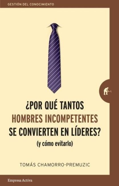Produktbild: Por Que Tantos Hombres Incompetentes Se Convierten En Lideres?