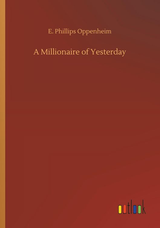 Produktbild: A Millionaire of Yesterday